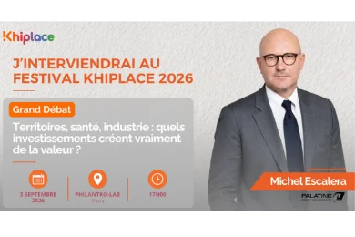 ⭐️ Festival Khiplace : Michel Escalera (Palatine AM), un modèle de dirigeant visionnaire et de proximité