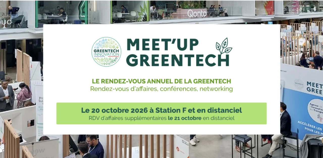 Meet’Up Greentech - Le rendez-vous annuel de la Greentech française