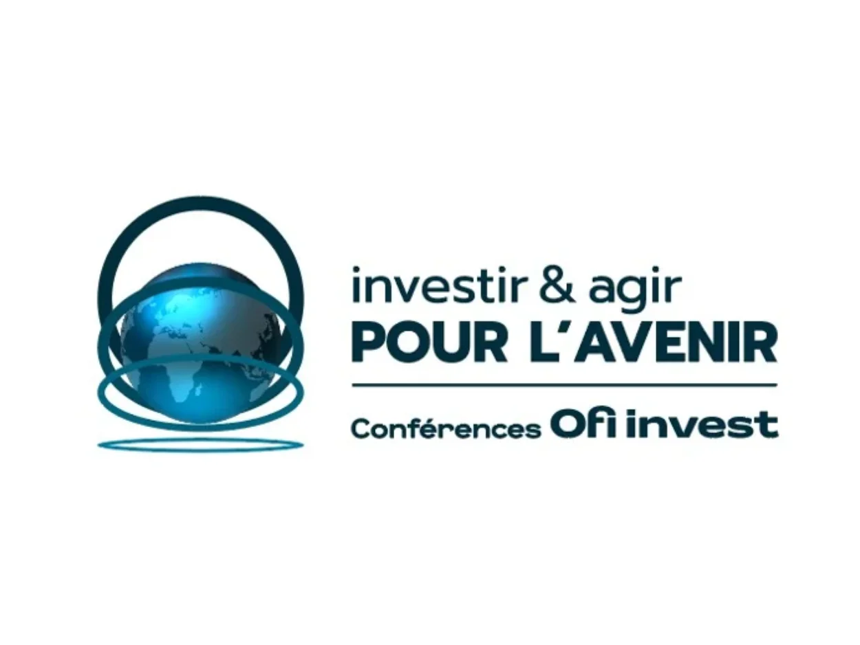 Investir & Agir pour l'avenir conférences d'Ofi invest