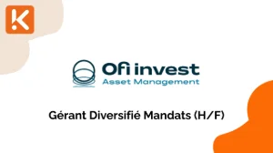Ofi Invest AM recherche un Gérant Diversifié Mandats (F/H)