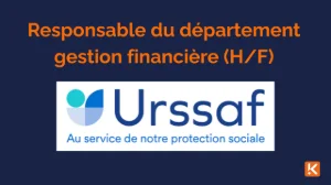 L’Urssaf Caisse nationale recherche un responsable du département gestion financière (H/F)